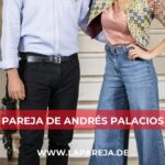 Pareja de Andrés Palacios