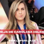 Pareja de Carolina Iglesias