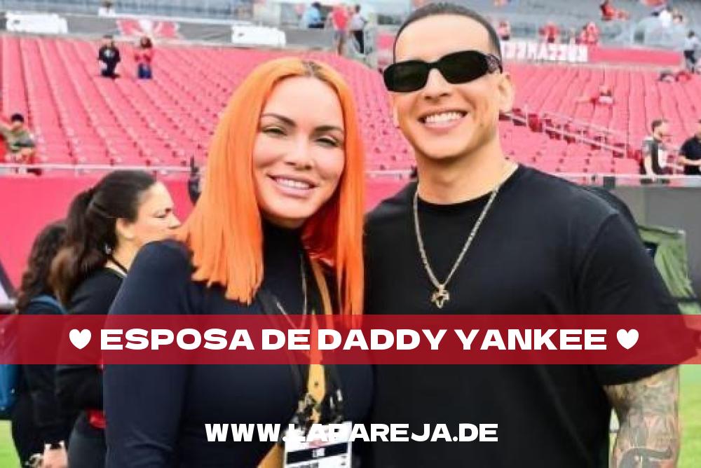 Esposa de Daddy Yankee