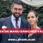 Esposa de Manu Sánchez Vázquez