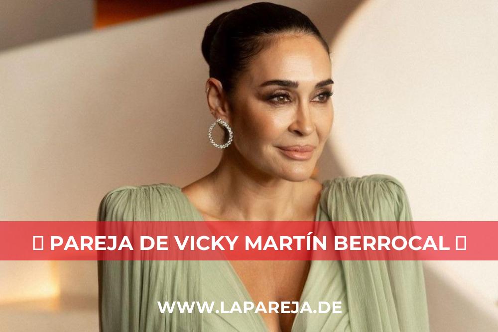 Pareja de Vicky Martín Berrocal