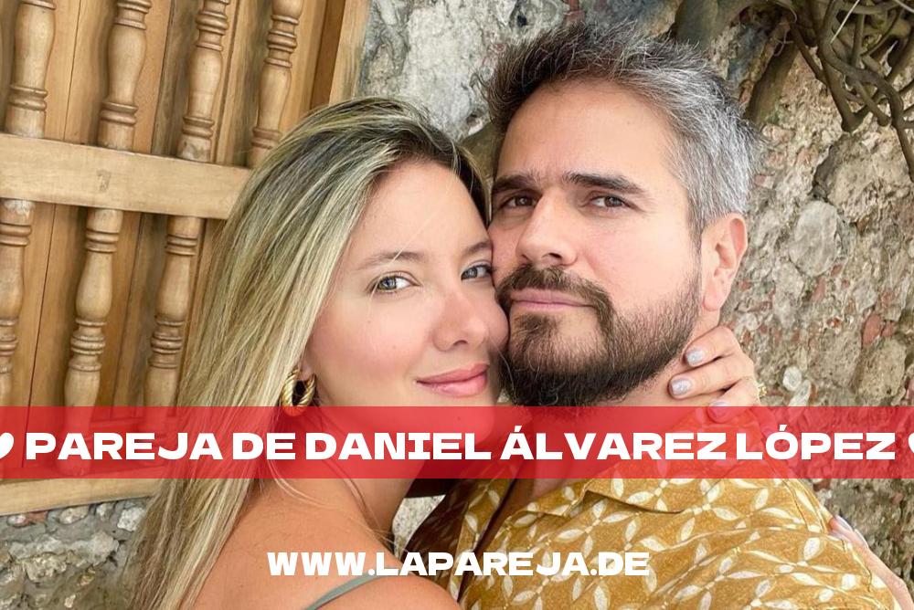 Pareja de Daniel Álvarez López