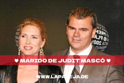 Marido de Judit Mascó