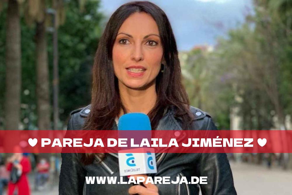 Pareja de Laila Jiménez