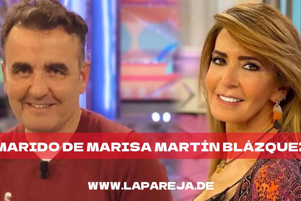 Marido de Marisa Martín Blázquez